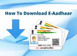 e Aadhar Card download online PDF