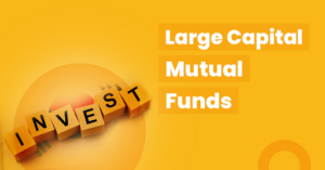 Large cap mutual funds