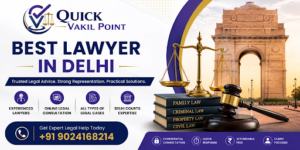 experienced lawyer in Delhi